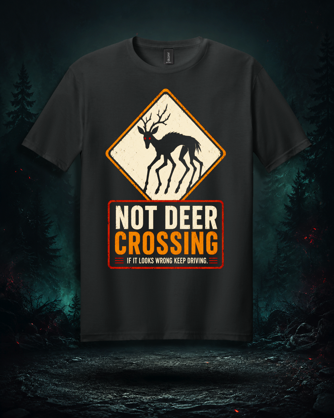 Not Deer Crossing T-Shirt