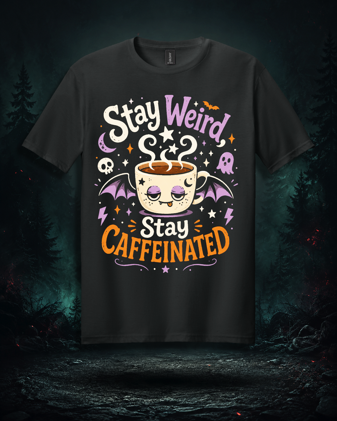 Stay Weird Stay Caffeinated T-Shirt